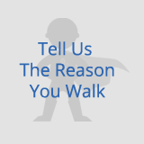 Tell Us The Reason You Walk