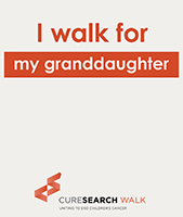 I walk for my granddaughter